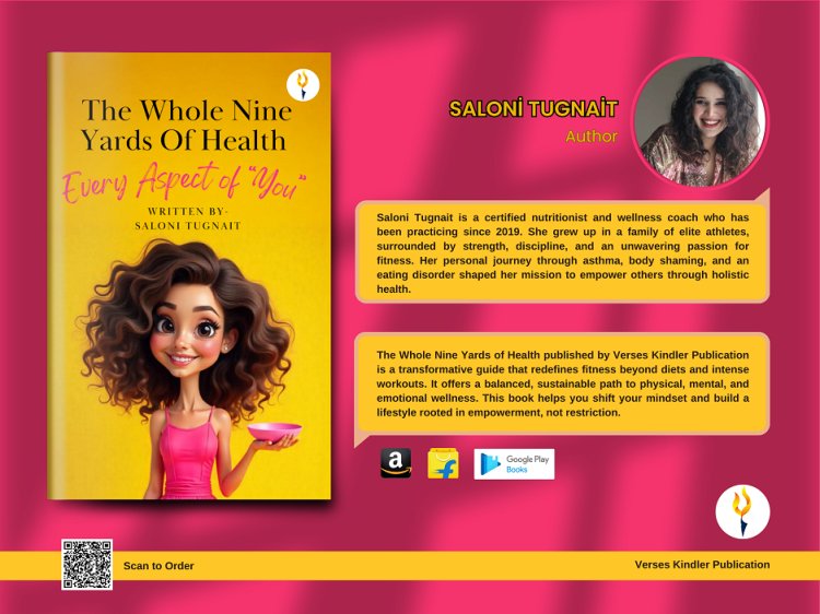 The Whole Nine Yards of Health: A Revolutionary Wellness Guide for the Modern Generation