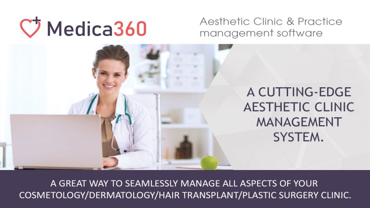 Medica360 Revolutionizes Aesthetic Clinic Management in India with Cutting-Edge Software.