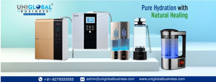 Uniglobal Business Introduces Premium Hydrogen Water Bottles & Hydrogen Water Ionizers – Investing in Health with Certified Excellence