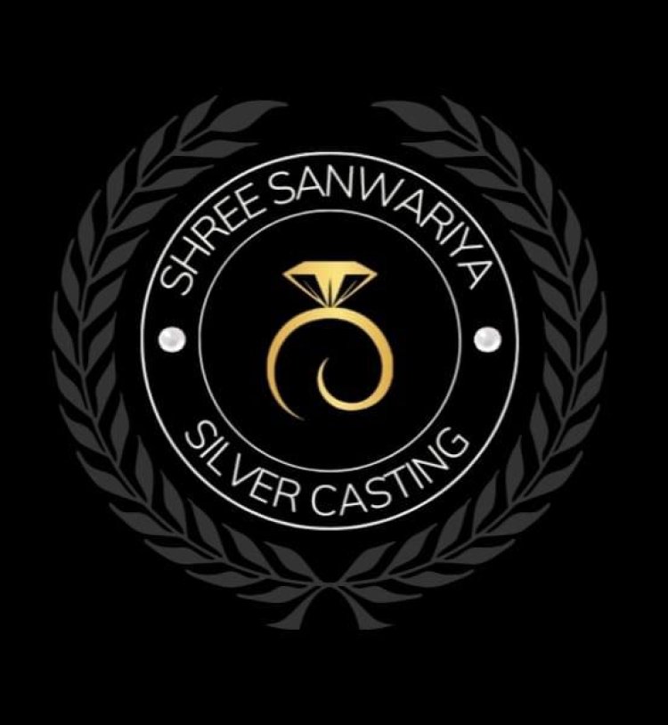Shree Sanwariya Silver Casting: Powering the Growth of India’s Silver Manufacturing Empire.